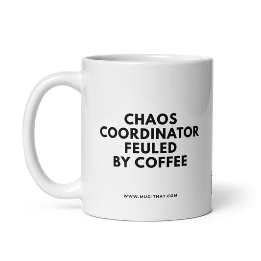 CHAOS COORDINATOR FEULED BY COFFEE
