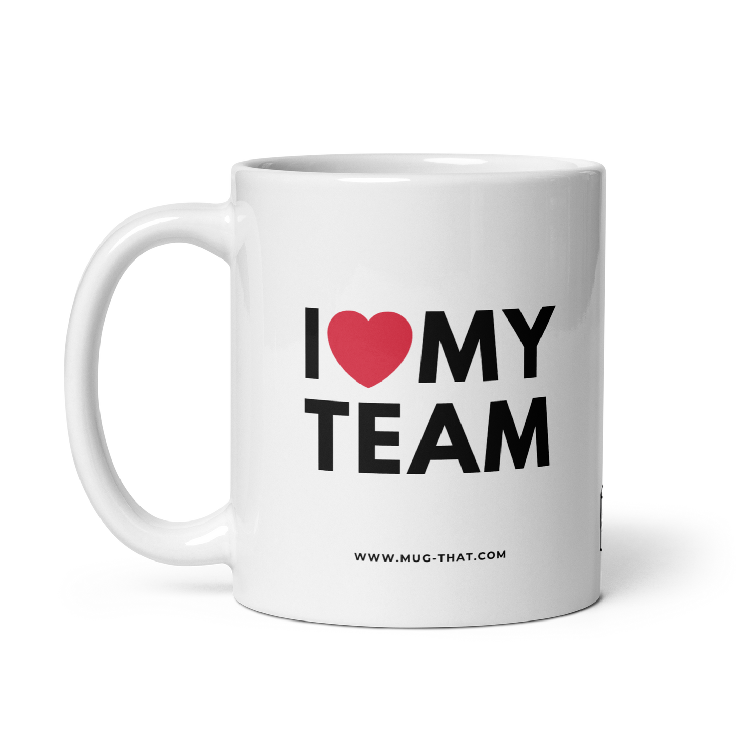 I LOVE MY TEAM