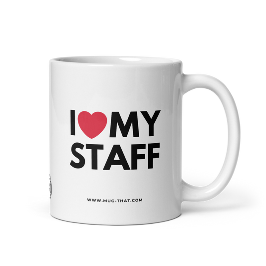 I LOVE MY STAFF
